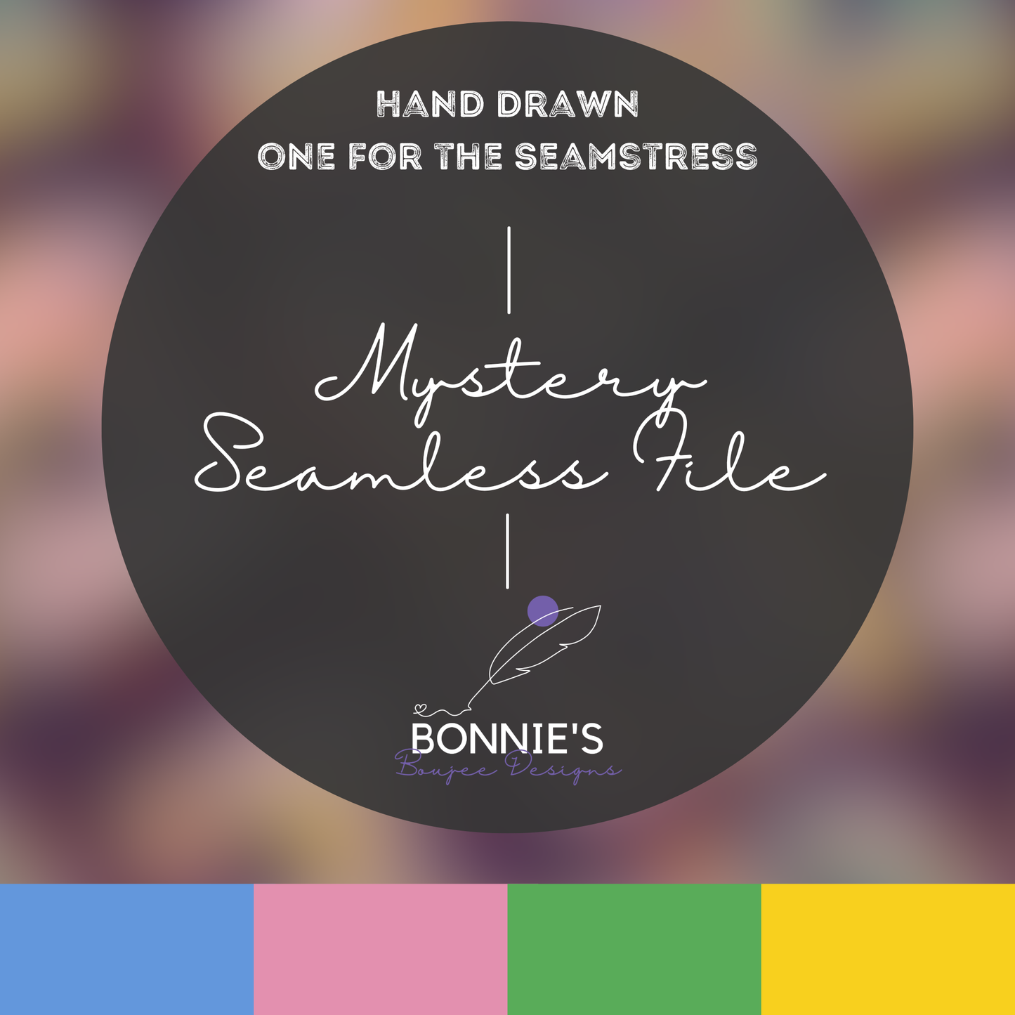 Mystery Hand Drawn one for the Seamstress Seamless File in Three Colorways