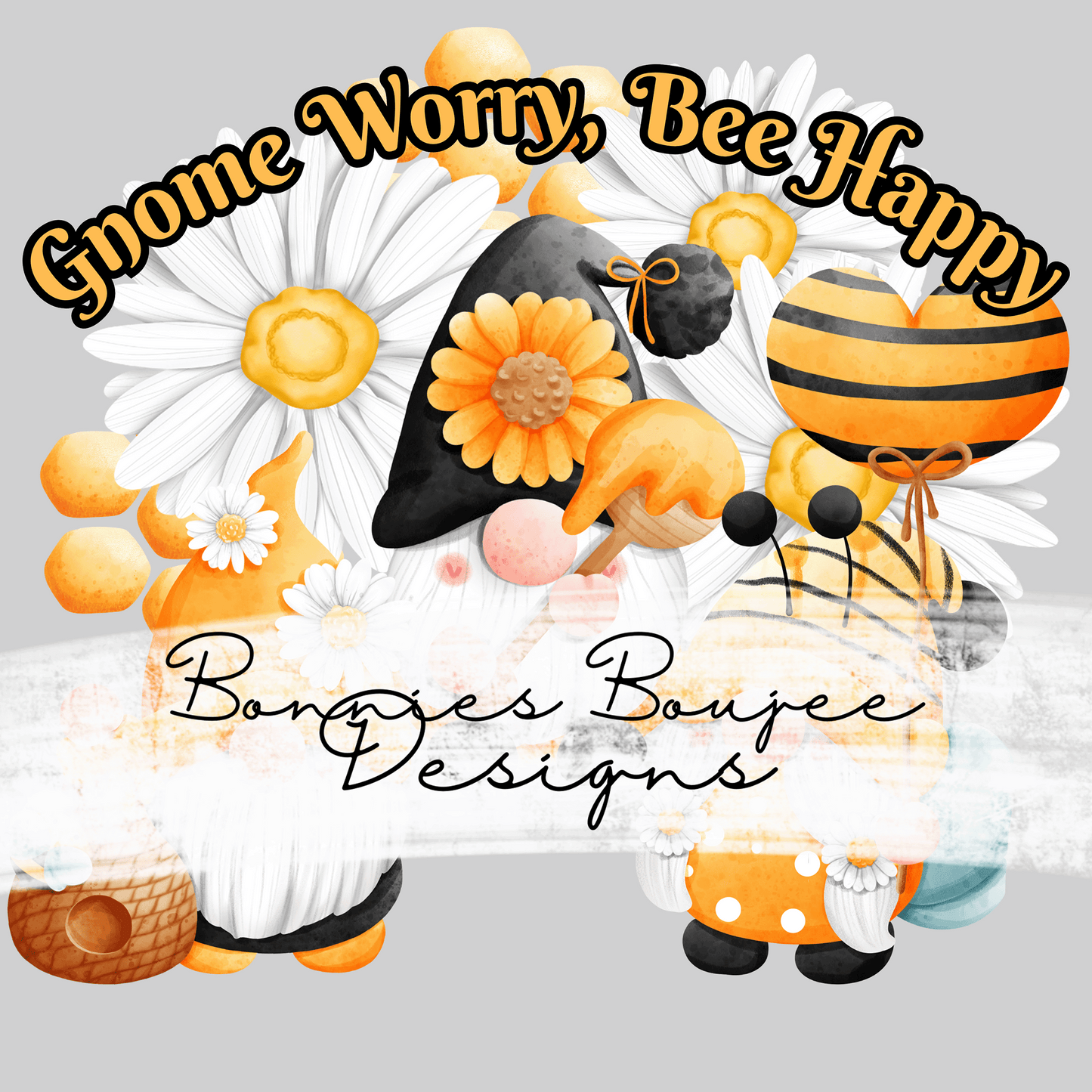 Gnome Worry, Bee Happy Sublimination PNG Coordinating