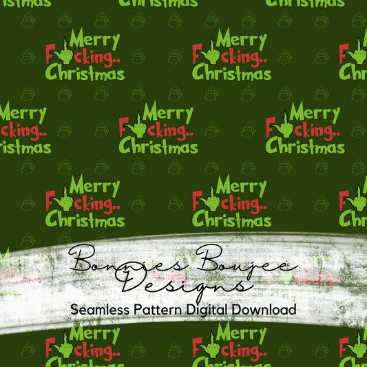 Grinchy Merry Christmas Explicit Seamless File