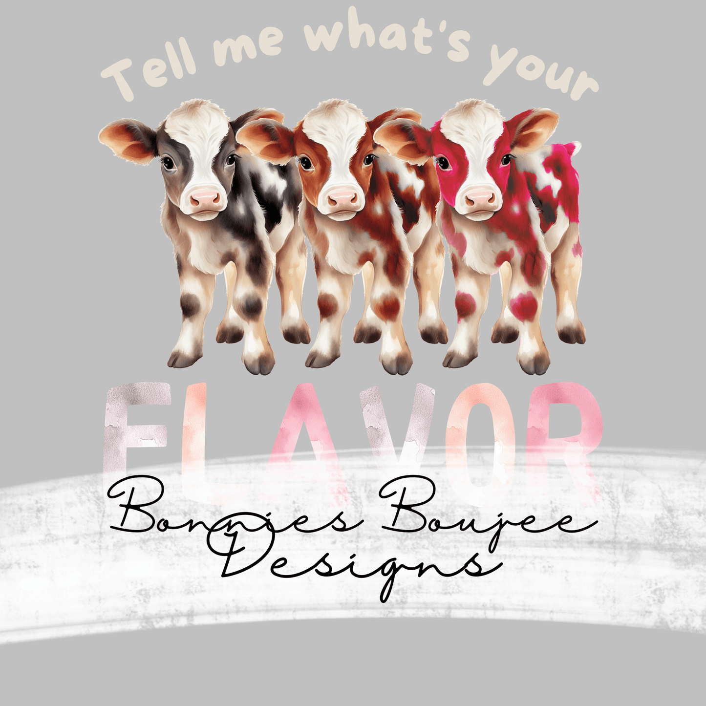 Tell Me What's Your Flavor - Watercolor Cows - Sub PNG - Coordinating