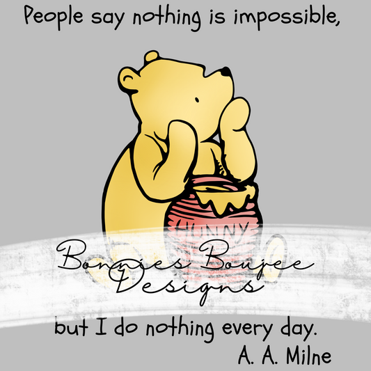 Nothing Is Impossible Classic Pooh Sublimination PNG